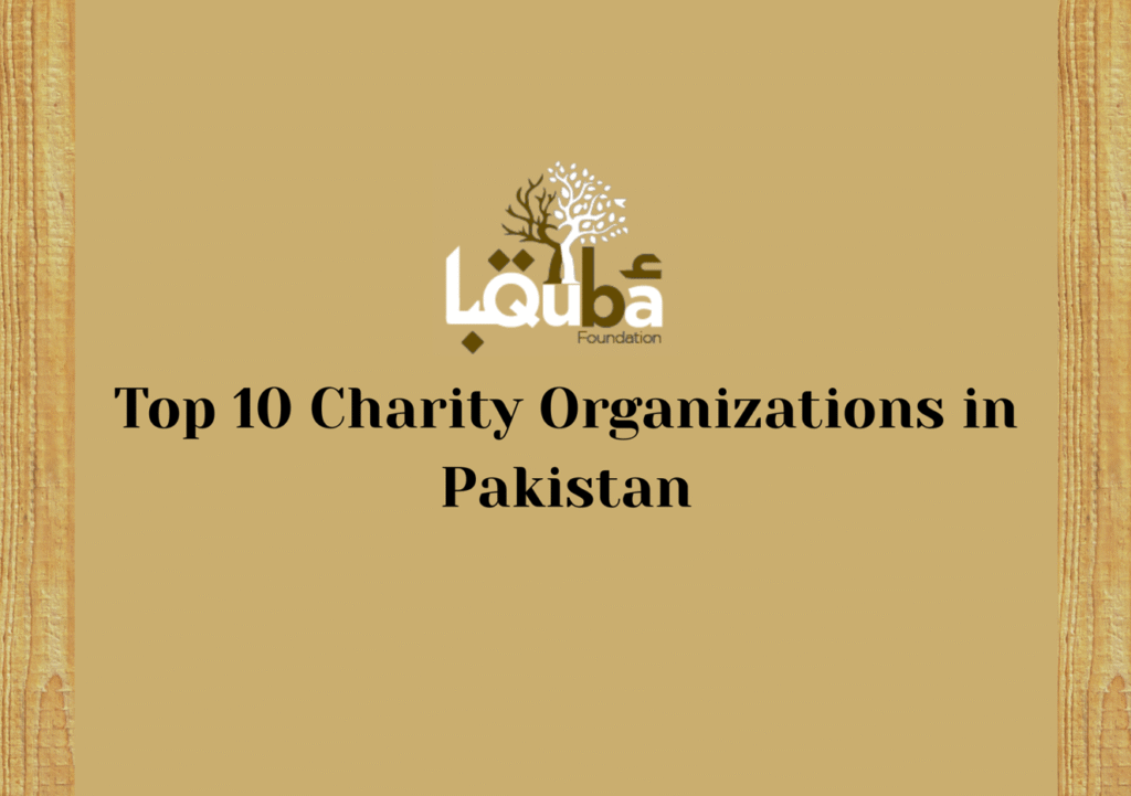 Top 10 Charity Organizations in Pakistan