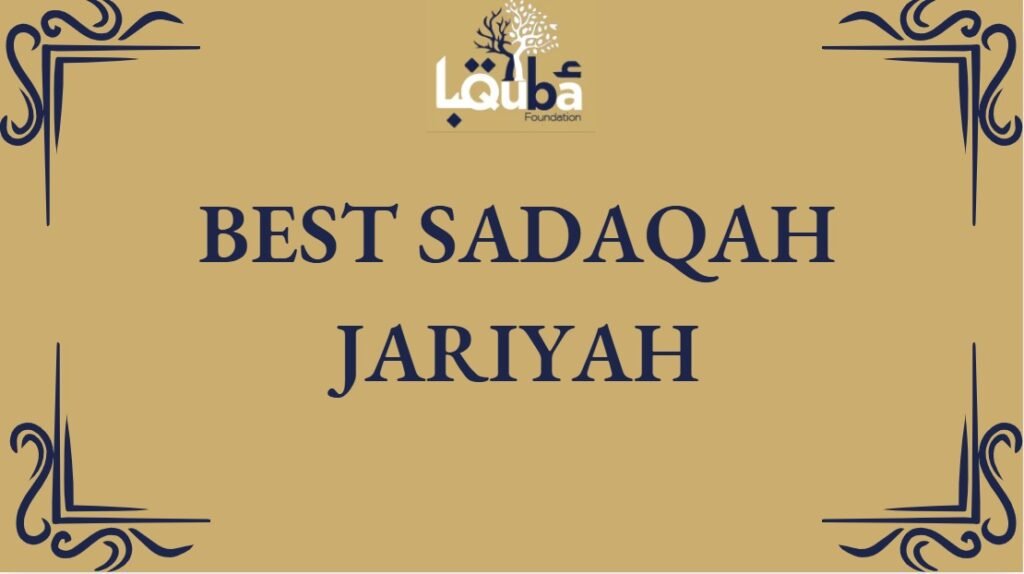 best sadaqah jariyah